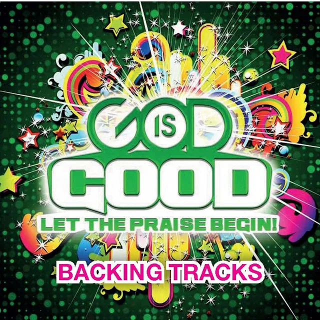 God Is Good (Backing Tracks)