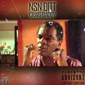 Craig Daddy by NSN Ditt