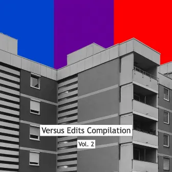 Edits Compilation vol.2 by Versus