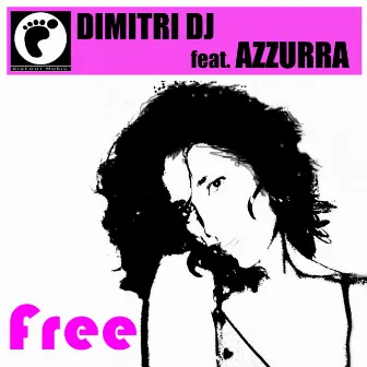 Free (Dimitri Dj Version) by Azzurra