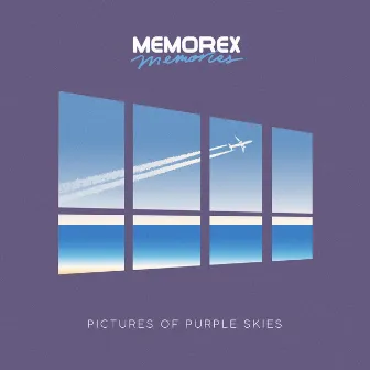 Pictures of Purple Skies by Memorex Memories