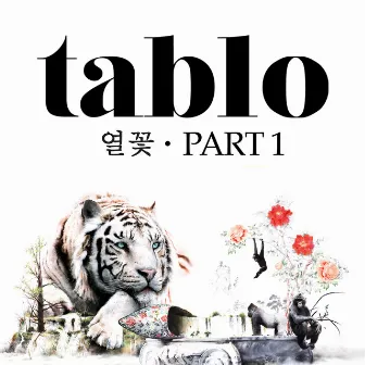 Fever's End (열꽃) Pt. 1 - EP by Tablo