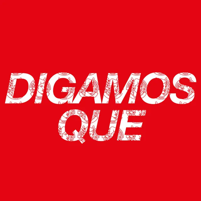 Digamos Que