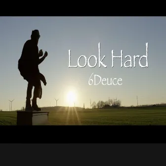 Look Hard by 6deuce