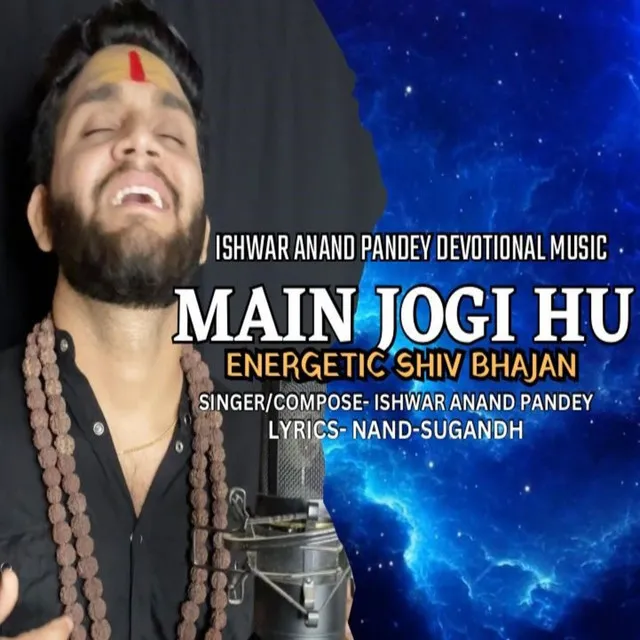 Main Jogi Hu (Shiv Bhajan)