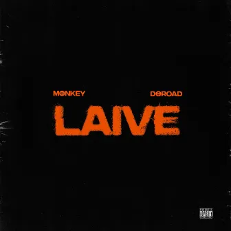 LAIVE by Monkey