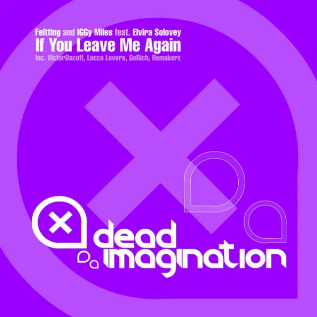 If You Leave Me Again (Locco Lovers Remix) [feat. Elvira Solovey]