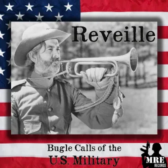 Reveille: Bugle Calls of the U.S. Military by United States Coast Guard Band