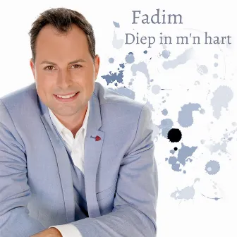 Diep in M'n Hart by Fadim