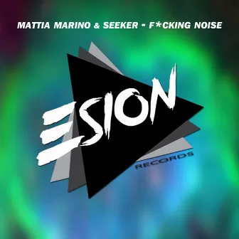 F*cking Noise by Seeker