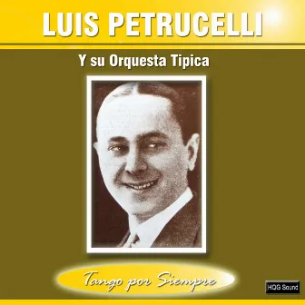 Y Su Orquesta Típica by Luis Petrucelli