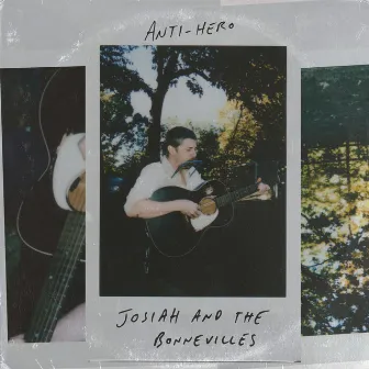 Anti-Hero (Country Version) by Josiah and the Bonnevilles