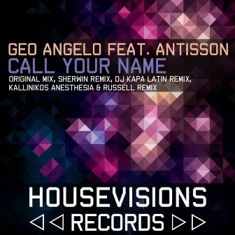 Call Your Name (feat. Antisson) by Geo Angelo