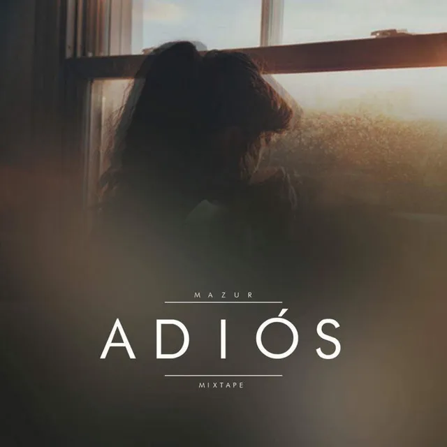 Adiós Mixtape