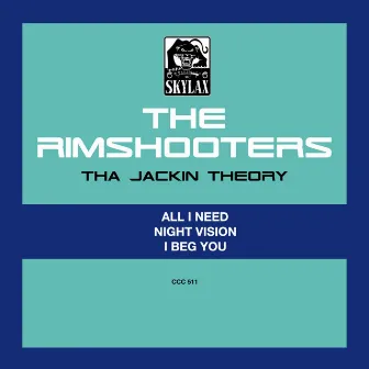 Tha Jackin Theory by The Rimshooters