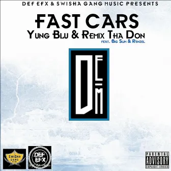 Fast Cars by Remixthadon