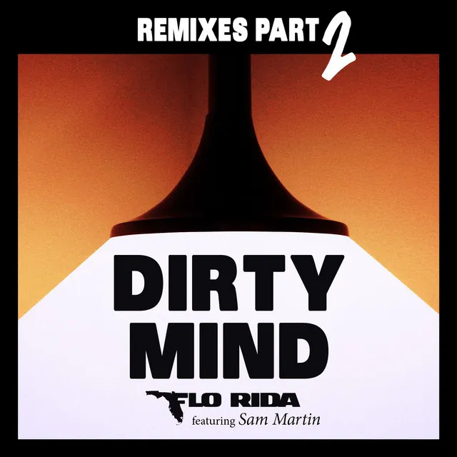 Dirty Mind (feat. Sam Martin) - Dapp Remix