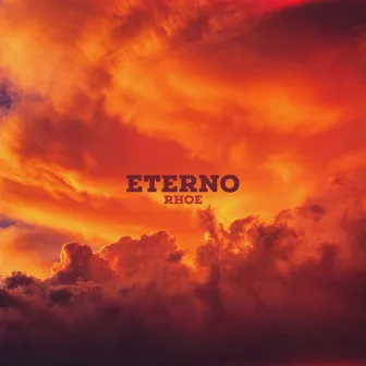 Eterno by Rhoe