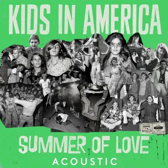 Summer of Love (acoustic) by Kids In America