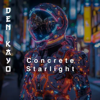 Concrete Starlight (Radio Edit) by Den Kayo