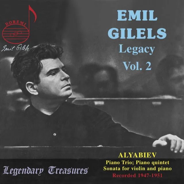 Emil Gilels Legacy, Vol. 2: Alyabyev