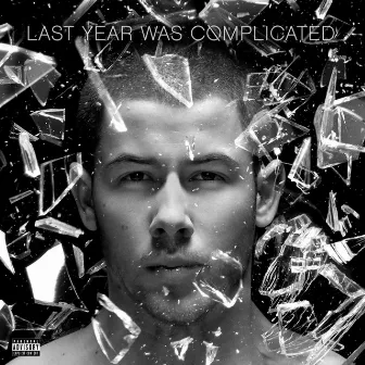 Last Year Was Complicated by Nick Jonas