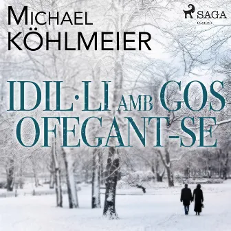 Idil·li amb gos ofegant-se by Michael Köhlmeier