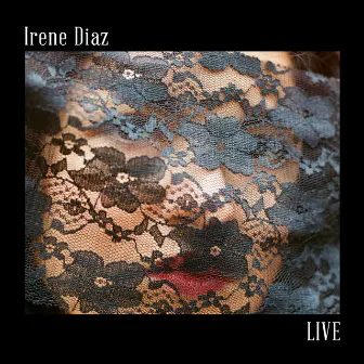 Live by Irene Diaz