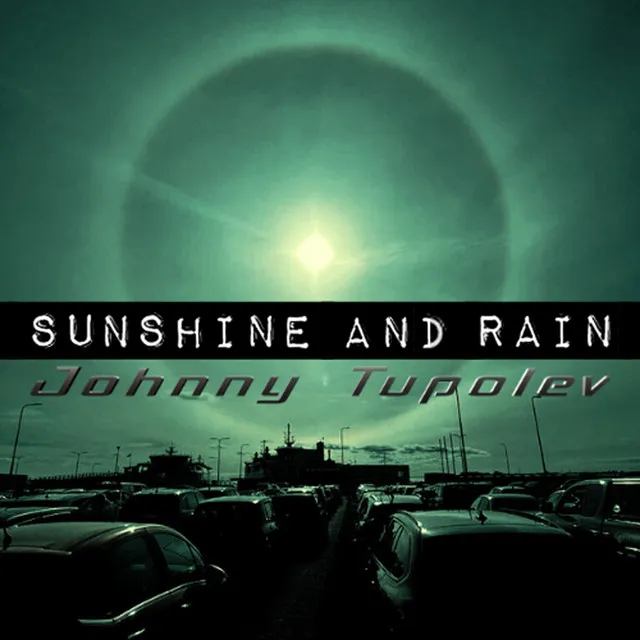 Sunshine and Rain (Produced by John Fryer)