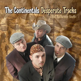 Desperate Tracks by The Continentals