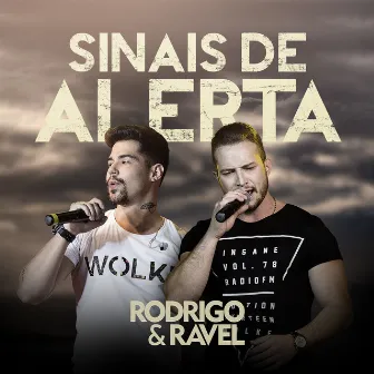 Sinais de Alerta by Rodrigo & Ravel