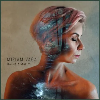 Invisible Stories by Miriam Vaga