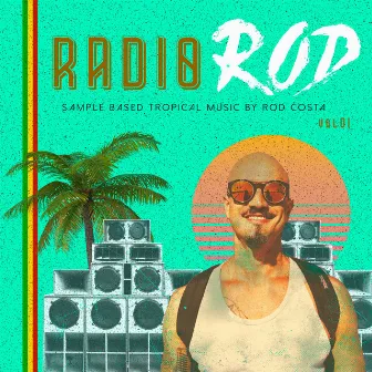 Radio Rod, Vol. 1 by Rodrigo Costa