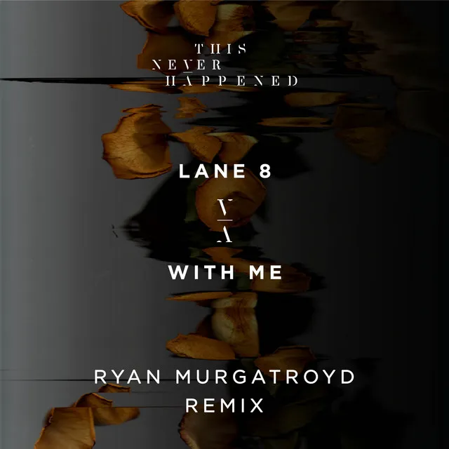 With Me - Ryan Murgatroyd Remix