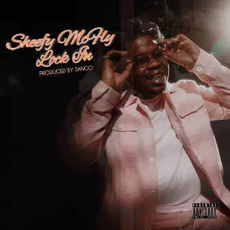 Lock In by Sheefy Mcfly