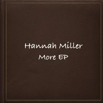 More by Hannah Miller