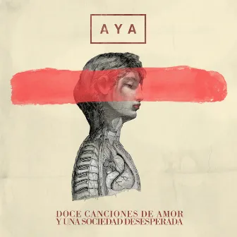 Doce Canciones De Amor Y Una Sociedad Desesperada by AYA