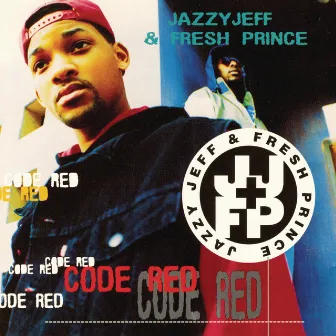 Code Red by DJ Jazzy Jeff & The Fresh Prince