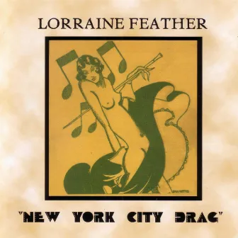 New York City Drag by Lorraine Feather