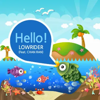 Hello by LowRider