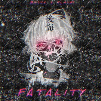 FATALITY by Flaymi