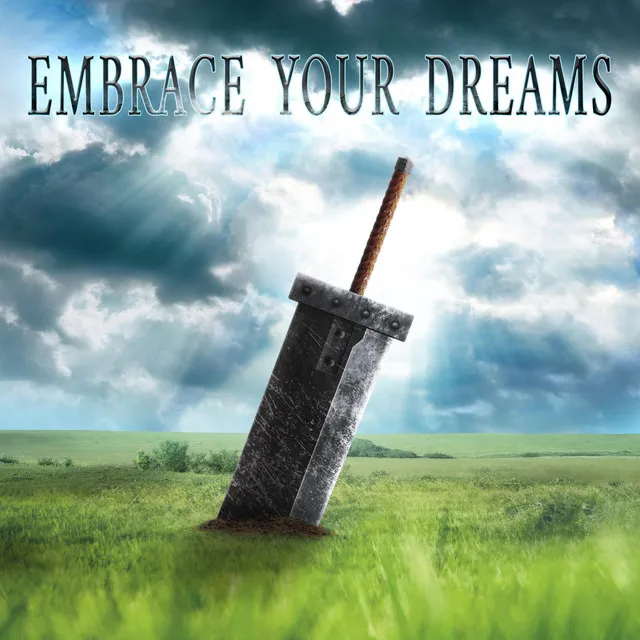 Embrace Your Dreams (from 