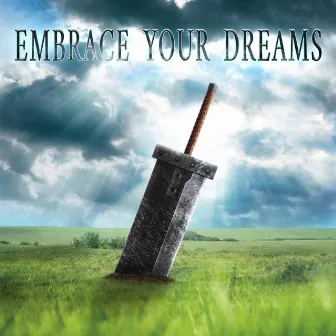 Embrace Your Dreams (from 