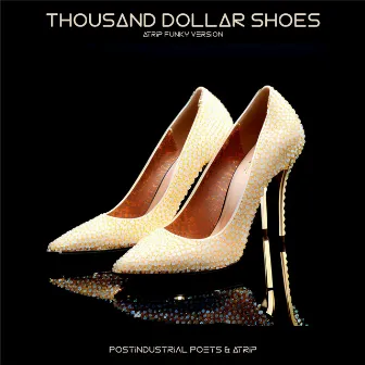 Thousand Dollar Shoes Atrip Funky Version by ATRIP