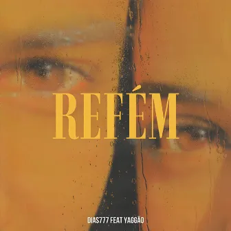 Refém by DIAS777