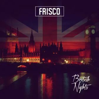 British Nights by Frisco