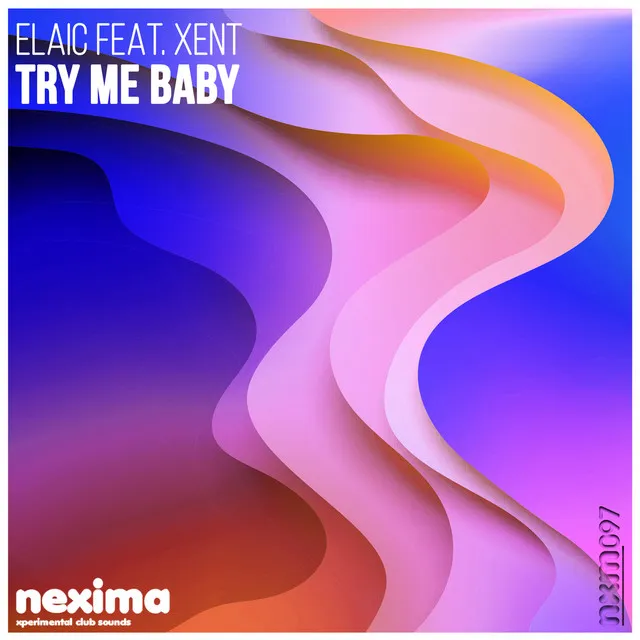 Try Me Baby (feat. Xent)