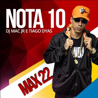 Nota 10 by Dj Mac Jr