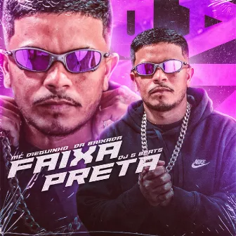 Faixa Preta by MC Dieguinho da Baixada