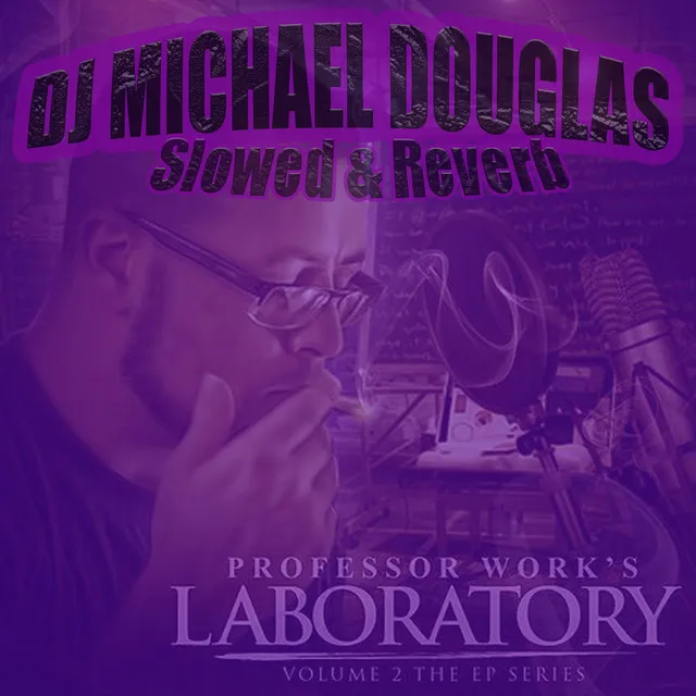 Professor Works Laboratory, Vol. 2 (Slowed & Reverb)